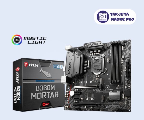 MSI B360M MORTAR