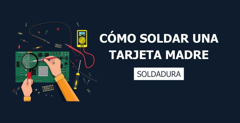 Tarjeta Madre PRO 19 como soldar una tarjeta madre