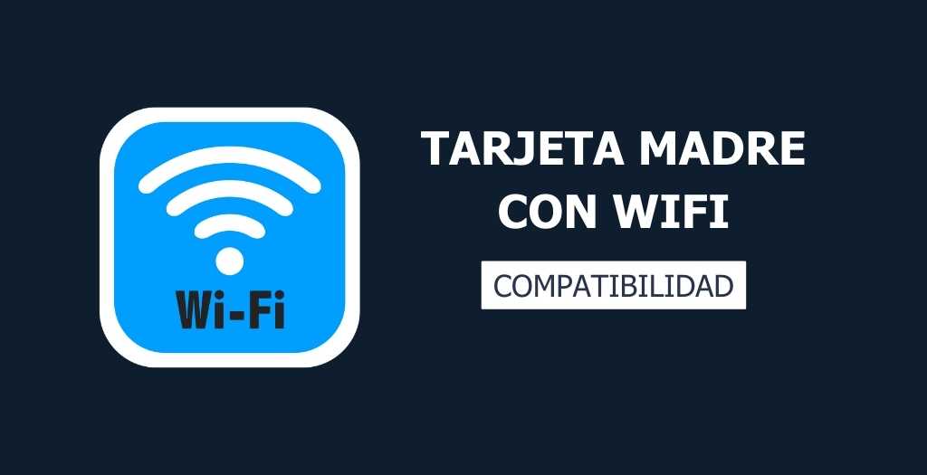 ¿Cómo saber si mi tarjeta madre soporta Internet Inalámbrico? 1 saber si mi tarjeta madre soporta internet inalambrico